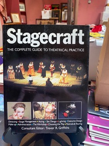 Book, Stagecraft - a complete guide to theatrical practice