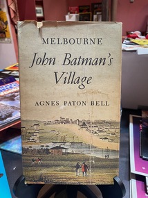 Book, Melbourne John Batman's Village