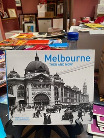 Book, Melbourne Then and Now