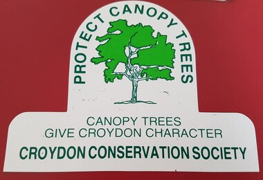 Sign - Car Sticker, Croydon Conservation Society Protect Canopy Trees Car Sticker