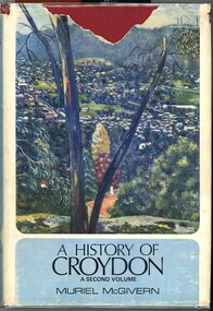 Book, A History of Croydon A Second Volume by Muriel McGivern dated reportedly 1967