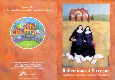 Book, Reflections of Wyreena, Celebrating 30 years as a Community Arts Centre, date unknown