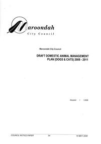 Plan, Maroondah City Council Notice Paper - Draft Domestic animal management Plan 2008-2011
