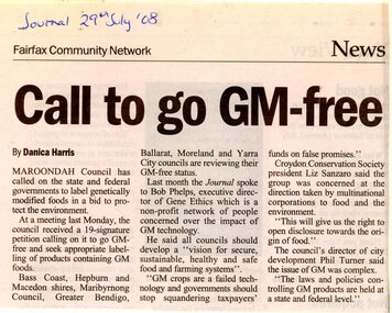 Newspaper, Article 'Call to go GM-free' by Danica Harris in Fairfax Community Network, 29th July 2008