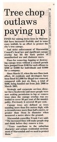 Newspaper, Article 'Tree chop outlaws paying up', Maroondah Leader, 21 August 2001, author unknown