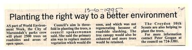 Newspaper, Article 'Planting the right way to a better environment' 13 June 1995, paper and author unknown