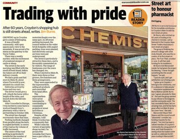 Newspaper, Articles "Trading with Pride' by Jim Burns and 'Street art to honour pharmacist' by Kiel Egging, Maroondah Leader, date unknown