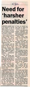 Newspaper, Newspaper article 'Need for harsher penalties' 15 July 2002, author and paper unknown