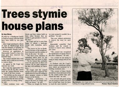 Newspaper, Article 'Trees stymie house plans', Anya Murray, 25 June 2002, paper unknown