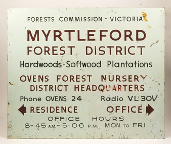 Myrtleford Forest District office sign, Included Oven's nursery