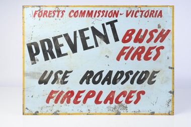 Fire prevention gallows signs (six double sided signs with different messages on each side)