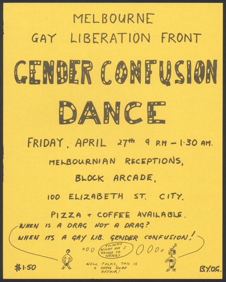 Hand lettered flyer printed black on yellow for 'Gender Confusion Dance'.