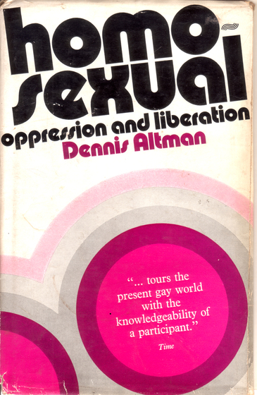 Cover of book by Dennis Altman, 'Homosexual: Oppression and Liberation'.