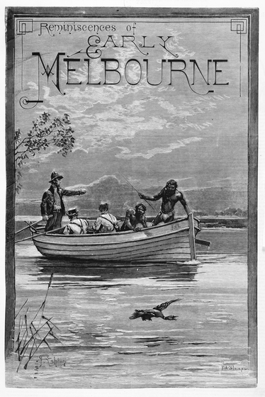 Black on white print of five men, two Aboriginal, in a rowing boat under the title, 'Reminiscences of Early Melbourne', 1887