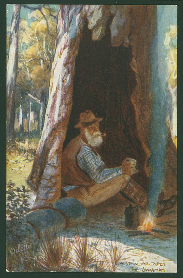 Postcard with a colour illustration of an old bearded tramp wearing a hat and gaiters, sitting in a hollow tree beside a small fire with a mug in his hand and a bedroll beside him. Type says, 'Australian Types, The Swagman'.