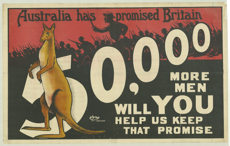 Poster with slogan "Australia has promised Britain 50,000 more men will you help us keep that promise". Silhouette of a company of soldiers against red in background, coloured image of kangaroo facing left in foreground.