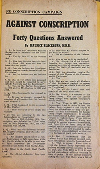 Printed pamphlet titled, 'No Conscription Campaign. Against Conscription. Forty Questions Answered by Maurice Blackburn, M.H.R.'
